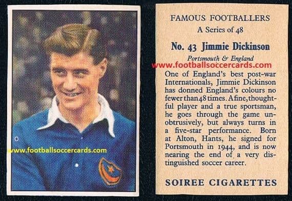1958 Jimmy Dickinson 43 Portsmouth & England SOIREE CIGARETTES BOX CARD packet issue