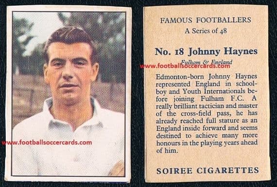 1958 Johnny Haynes Fulham England SOIREE CIGS packet issue Famous Footballers 18