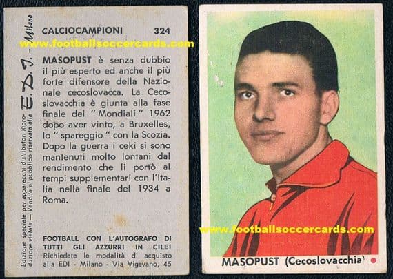 1962 EDI Calciocampioni 324 HOF Balon d'Or FIFA Top100 Josef Masopust Czech Rep Legend, rare card
