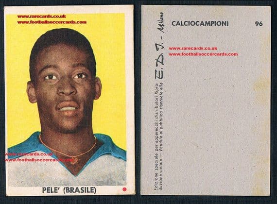 1962 EDI Pelé Pele plain back #96 Calciocampioni gum card