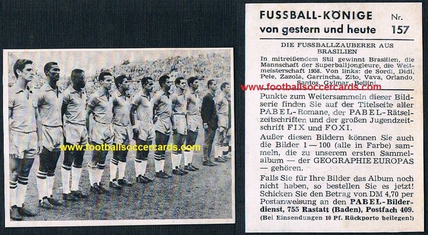 1962 PABEL rarity of Brazil winners & Pele in 1958, Konig Fussball -waviness-  on Ebay for £740.00!