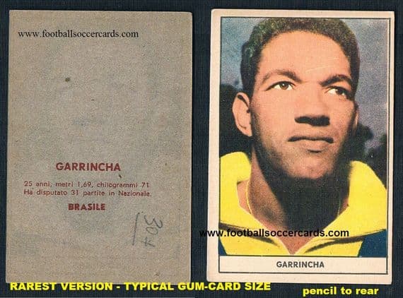 1962 Stella gum card size the rarest version of this Garrincha card