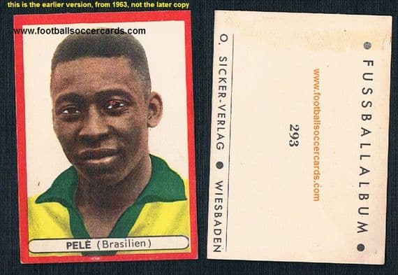 1963 Pele original Sicker Wiesbaden "293" not the later Frankfurt 294 from 1964 on EB $2000+