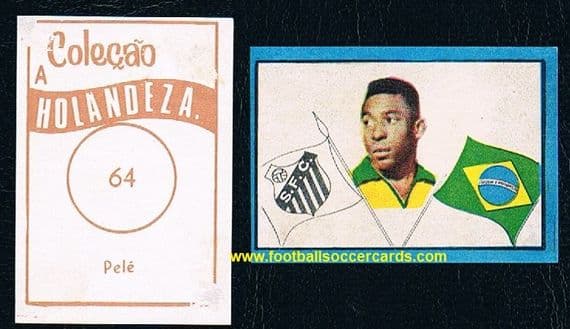 1966 PELE from the Saravan Holandeza series issued in Brazil 1 on Ebay for 800!