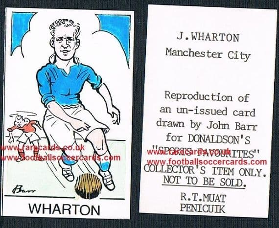 1968 Barr Muat Donaldson unissued 1948 art card Jackie Wharton Man City Newport Blackburn Plymouth