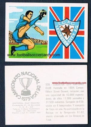 1972 RuiRomer Campeonato 1973 Spanish card of Leicester City UNused Excellent RARITY