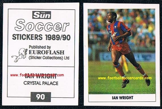 1989 Ian Wright #90 Sun Euroflash Soccer Sticker unused Crystal Palace Arsenal England legend