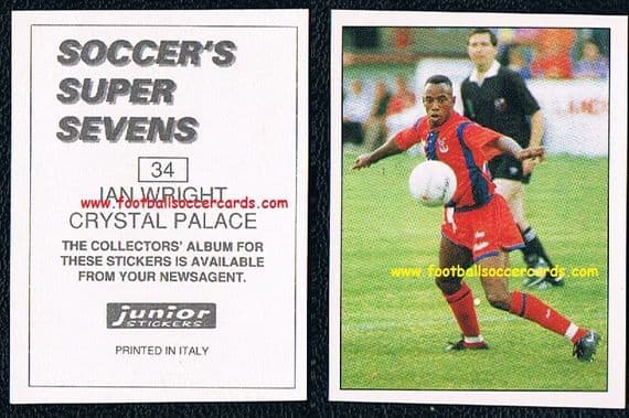 1991 Ian Wright Soccer Super Sevens Junior Stickers 34 unused Crystal Palace