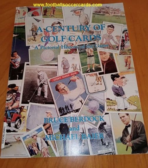 1993 catalogue "A Century of Golf Cards a Pictorial History of the Game" Berdock & Baier