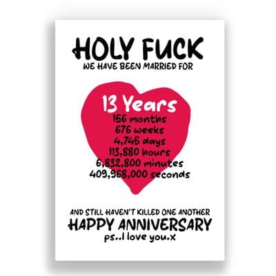 13 Years Wedding Anniversary Card | And We Still Haven't Killed One Another!