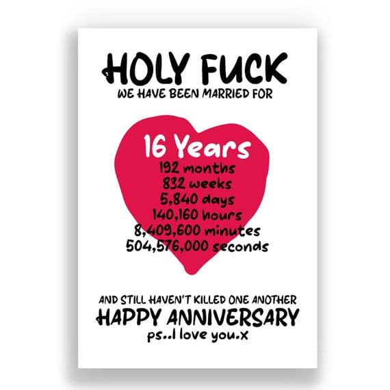 16 Years Wedding Anniversary Card | And We Still Haven't Killed One Another!