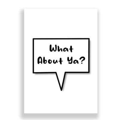 All Occasions Card | What About Ya?