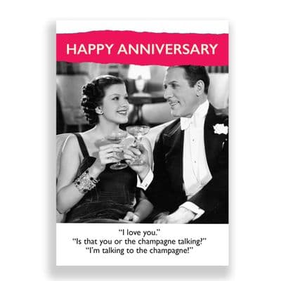 Anniversary Card | I'm talking to the champagne!