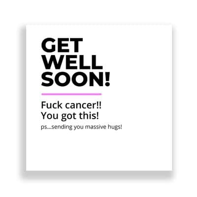 Cheeky Get Well Soon Card | Fuck Cancer! You Got This!!