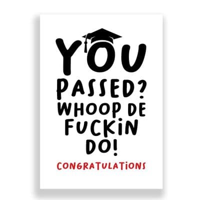 Congratulations  Card | Whoop De Fuckin' Do!