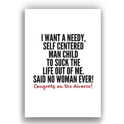 Divorce Card | Said no woman ever | Congrats on the divorce