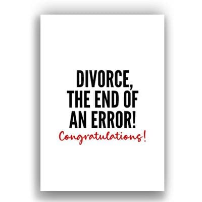 Divorce Card | The end of an error | Congratulations