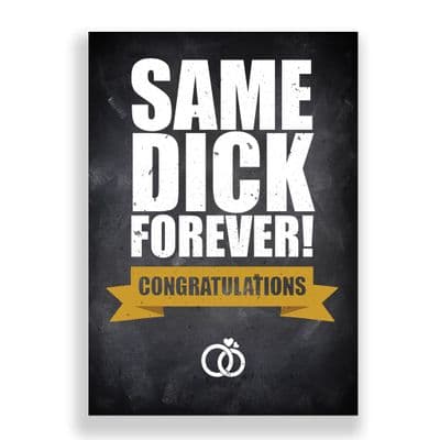 Engagement Card | Same Dick Forever!