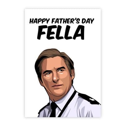 Father's Day  Card | Ted Hastings  | Happy Father's Day Fella!