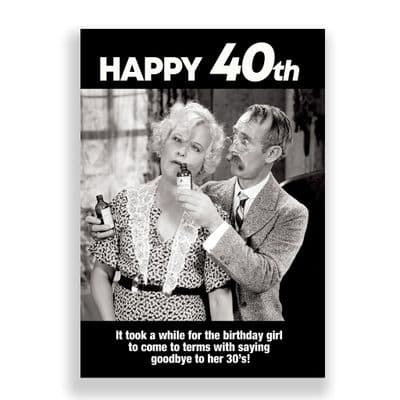 Funny  40th Birthday Card | Saying Goodbye to Her 30's!