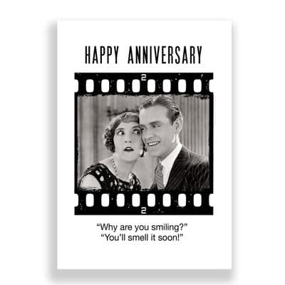 Funny Anniversary Card | WHY ARE YOU SMILING?