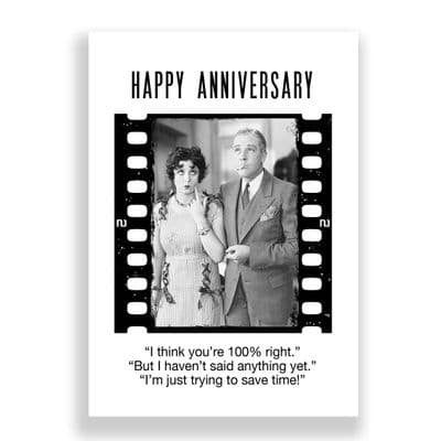 Funny Anniversary Card | YOU'RE 100% RIGHT!