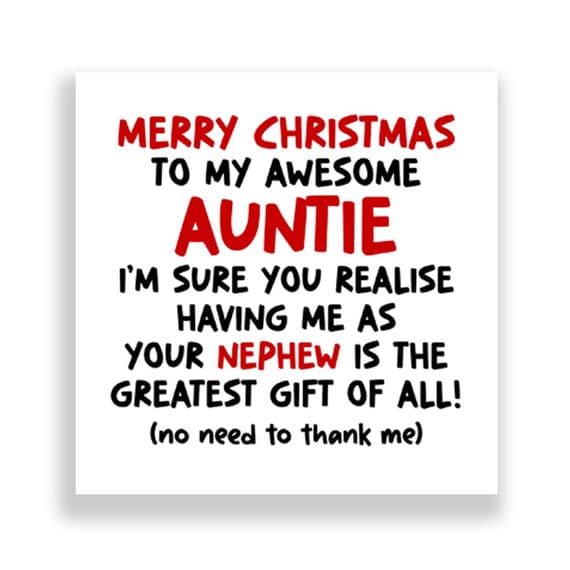 Funny  Auntie  Christmas Card | Lucky To Have a Nephew Like Me!