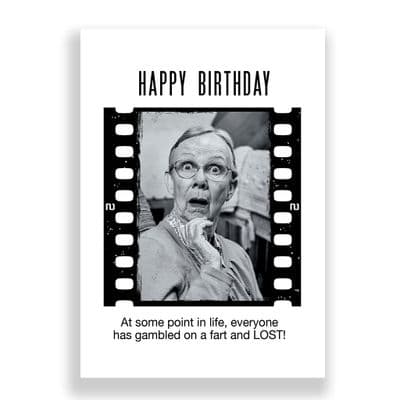 Funny  Birthday Card | At some point in life, everyone has  gambled on a fart and lost!