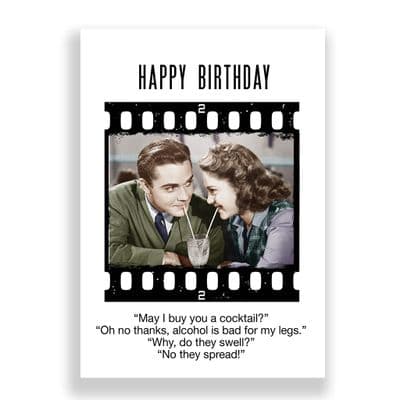 Funny Birthday Card | DRINK MAKES MY LEGS SPREAD!