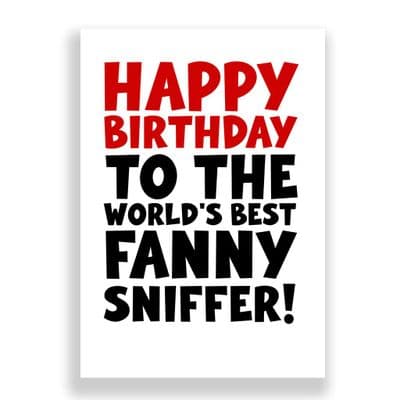 Funny Birthday Card  | Fanny Sniffer!