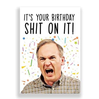 Funny Birthday  Card | Friday Night Dinner | Shit On It!