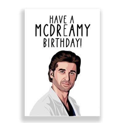 Funny Birthday  Card | Greys Anatomy | Have a McDreamy Birthday!