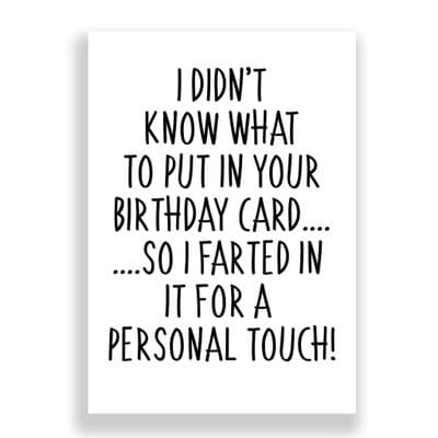 Funny  Birthday Card | I Farted in your Card!