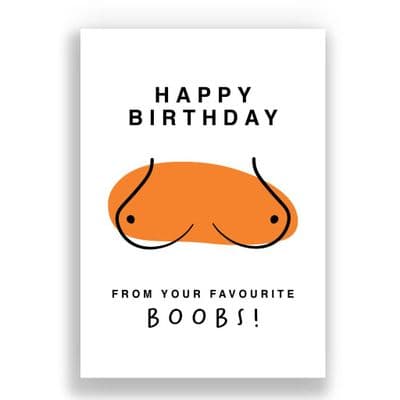 Funny  Birthday Card | Love From Your Favourite Boobs!