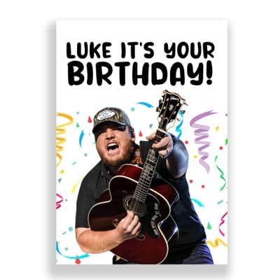 Funny  Birthday Card | Luke Comb | Luke It's Your Birthday!