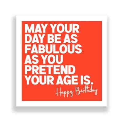 Funny Birthday Card  | May Your Day Be Fabulous!