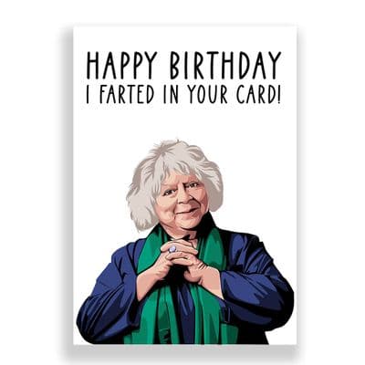 Funny  Birthday Card | Miriam Marygolyes| I Farted in your Card!