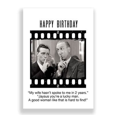 Funny Birthday Card | MY WIFE HASN'T SPOKE TO ME IN TWO YEARS!