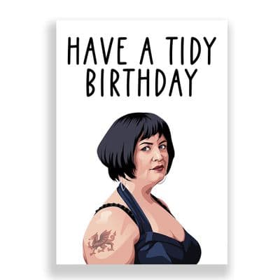Funny Birthday  Card | Nessa | Gavin And Stacey | Have A Tidy Birthday!