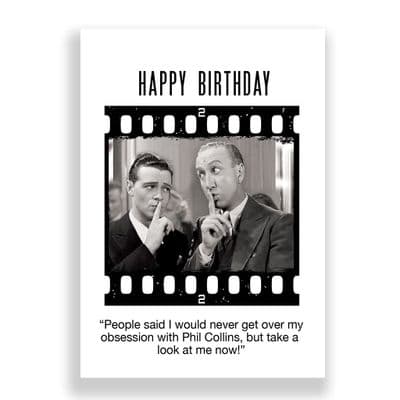 Funny  Birthday Card | Obsessed with Phil Collins!