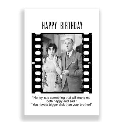 Funny Birthday Card | Tell Me Something That Will Make Me Both Happy and Sad!