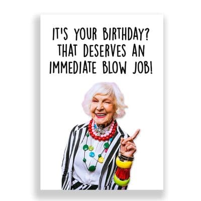 Funny  Birthday Card | That Deserves An Immediate Blowjob