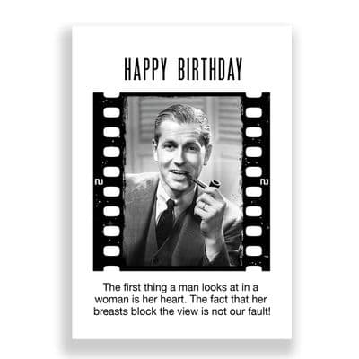 Funny Birthday Card | THE FIRST THING THAT A MAN LOOKS AT IN A WOMAN IS HER HEART!