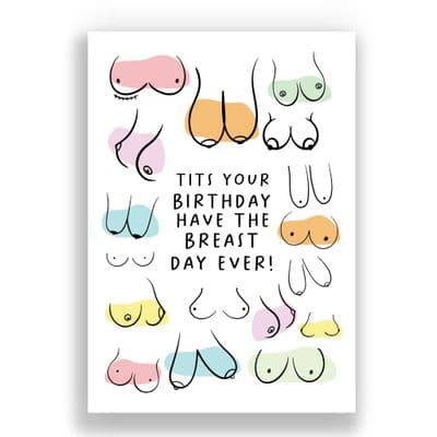 Funny  Birthday Card | Tits Your Birthday! Have the Breast Day Ever!