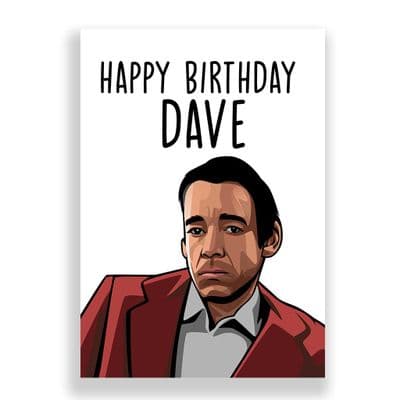 Funny Birthday  Card | Trigger Only Fools And Horse | Happy Birthday Dave!