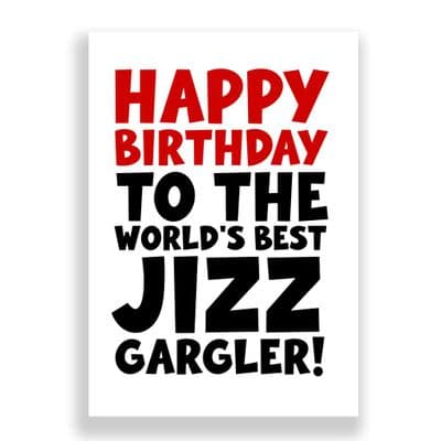 Funny Birthday Card  | Turbo Jizzer!