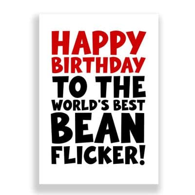 Funny Birthday Card  | You Bean Flicker!
