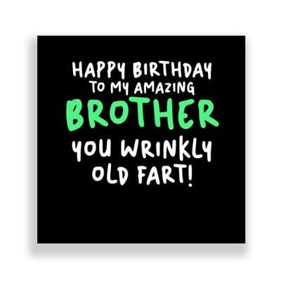 Funny Brother Birthday Card  | You Wringly Old Fart!