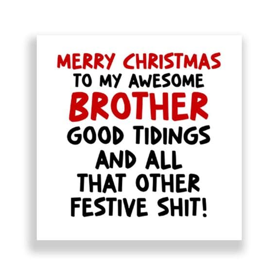 Funny Brother Christmas Card | Good Tidings!