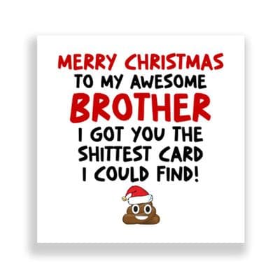 Funny Brother Christmas Card | Shit Card!